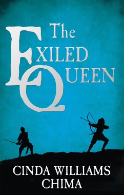 The Exiled Queen (eBook, ePUB) - Chima, Cinda Williams