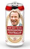 How Not to Be a Professional Footballer (eBook, ePUB)