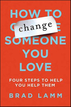 Cover How to Change Someone You Love (eBook, ePUB)