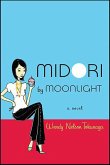 Midori by Moonlight (eBook, ePUB) Midori by Moonlight (eBook, ePUB)