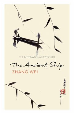 The Ancient Ship (eBook, ePUB) - Zhang Wei