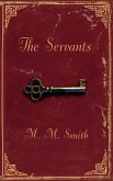 The Servants (eBook, ePUB) The Servants (eBook, ePUB)