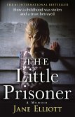 The Little Prisoner: How a childhood was stolen and a trust betrayed (eBook, ePUB)