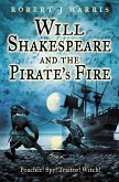 Will Shakespeare and the Pirate's Fire (eBook, ePUB)