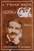 L. Frank Baum: Creator of Oz (eBook, ePUB)