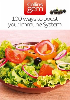 100 Ways to Boost Your Immune System (eBook, ePUB) - Cheung, Theresa