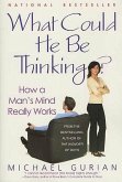 What Could He Be Thinking? (eBook, ePUB) What Could He Be Thinking? (eBook, ePUB)