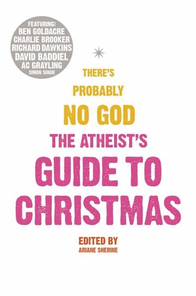 The Atheist's Guide to Christmas (eBook, ePUB) The Atheist's Guide to Christmas (eBook, ePUB)