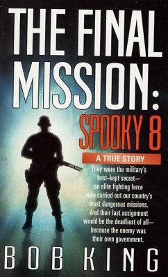 The Final Mission: Spooky 8 (eBook, ePUB) - King, Bob