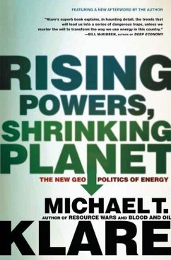 Rising Powers, Shrinking Planet (eBook, ePUB) - Klare, Michael T.