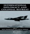 International Diplomacy and Colonial... - Bild 1