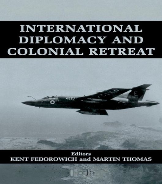 International Diplomacy and Colonial Retreat (eBook, PDF)