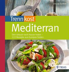 Trennkost mediterran (eBook, ePUB) - Summ, Ursula