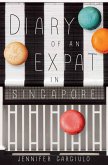 Diary of an Expat in Singapore (eBook, ePUB)