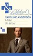 Man of Honour (Mills & Boon Medical) (The Audley, Book 10) (eBook, ePUB) - Anderson, Caroline