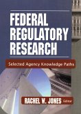 Federal Regulatory Research (eBook, ePUB)