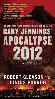 Apocalypse 2012 (eBook, ePUB) - Jennings, Gary; Gleason, Robert; Podrug, Junius