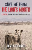 Save me from the Lion's Mouth (eBook, ePUB)