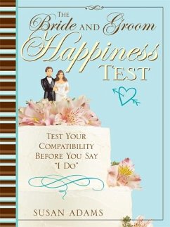 Bride and Groom Happiness Test (eBook, ePUB) - Adams, Susan