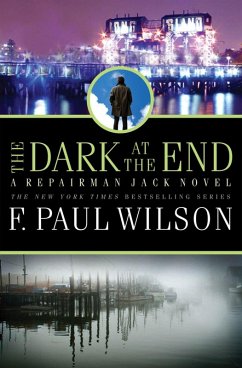 The Dark at the End (eBook, ePUB) - Wilson, F. Paul