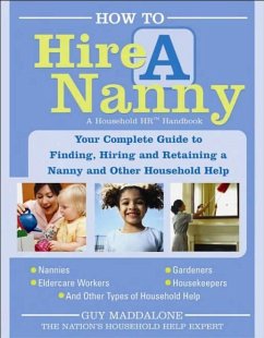 How to Hire a Nanny (eBook, ePUB) - Maddalone, Guy