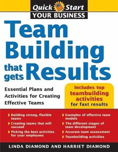 Teambuilding That Gets Results (eBook, ePUB) - Diamond, Linda; Diamond, Harriet