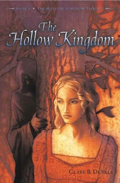 The Hollow Kingdom (eBook, ePUB) - Dunkle, Clare B.