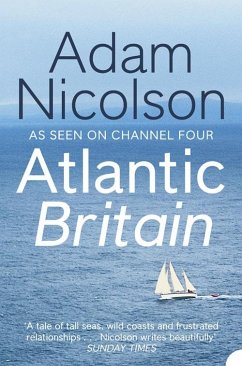 Atlantic Britain (eBook, ePUB) - Nicolson, Adam