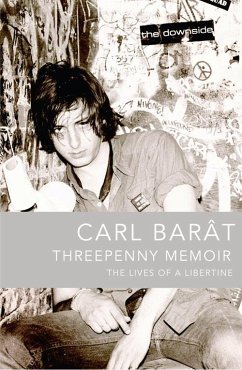 Threepenny Memoir: The Lives of a Libertine (eBook, ePUB) - Barat, Carl