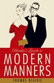 Blaikie's Guide to Modern Manners (eBook, ePUB)