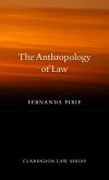The Anthropology of Law (eBook, ePUB)