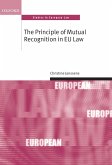 The Principle of Mutual Recognition in EU Law (eBook, ePUB)