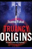 Truancy Origins (eBook, ePUB)