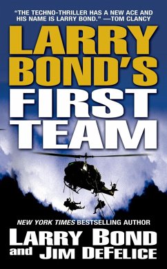 Larry Bond's First Team (eBook, ePUB) - Bond, Larry; Defelice, Jim