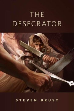 The Desecrator (eBook, ePUB) - Brust, Steven