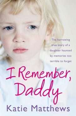 I Remember, Daddy (eBook, ePUB) - Matthews, Katie