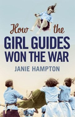 Cover How the Girl Guides Won the War (eBook, ePUB)