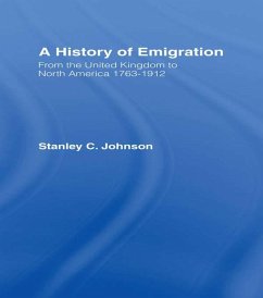 Emigration from the United Kingdom to North America, 1763-1912 (eBook, PDF) - Johnson, Stanley Currie