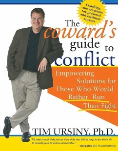 The Coward's Guide to Conflict (eBook, ePUB) - Ursiny, Tim