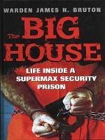 The Big House (eBook, ePUB) - Bruton, James (Jim) H.