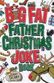 Big Fat Father Christmas Joke Book (eBook, ePUB)