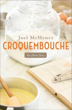 Croquembouche (eBook, ePUB) - McHenry, Jael