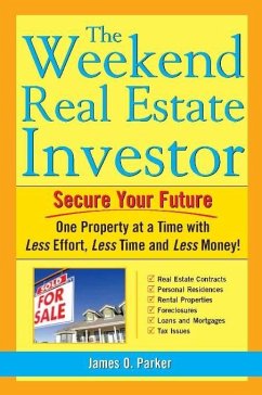 Weekend Real Estate Investor (eBook, ePUB) - Parker, James O