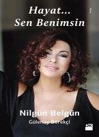 Hayat... Sen Benimsin Hayat... Sen Benimsin