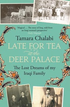 Late for Tea at the Deer Palace (eBook, ePUB) - Chalabi, Tamara