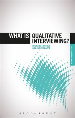 What is Qualitative Interviewing? (eBook, ePUB) - Edwards, Rosalind; Holland, Janet