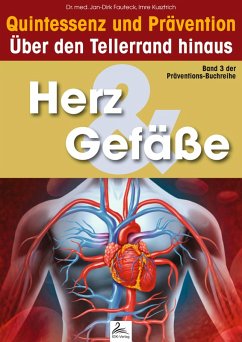 Herz & Gefäße: Quintessenz und Prävention (eBook, ePUB) - Kusztrich, Imre; Fauteck, Jan-Dirk