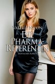 Die Pharma-Referentin (eBook, ePUB)