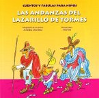 Cuentos y fábulas para niños. Las andanzas del lazarillo de Tormes