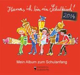 Hurra, ich bin ein Schulkind! 2014 Hurra, ich bin ein Schulkind! 2014